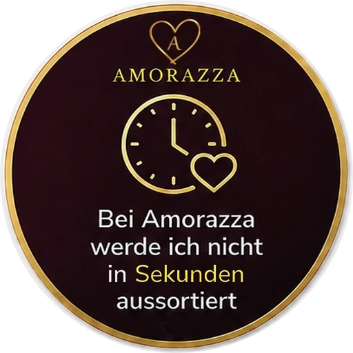 Bei Amorazza werde ich nicht in Sekunden aussortiert